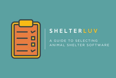 A guide to selecting animal shelter software